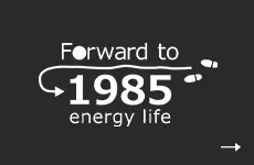 Forward to 1985 energy life